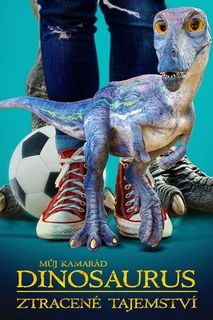 Můj kamarád dinosaurus 2: Ztracené tajemství