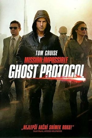 Mission: Impossible 4 - Ghost Protocol